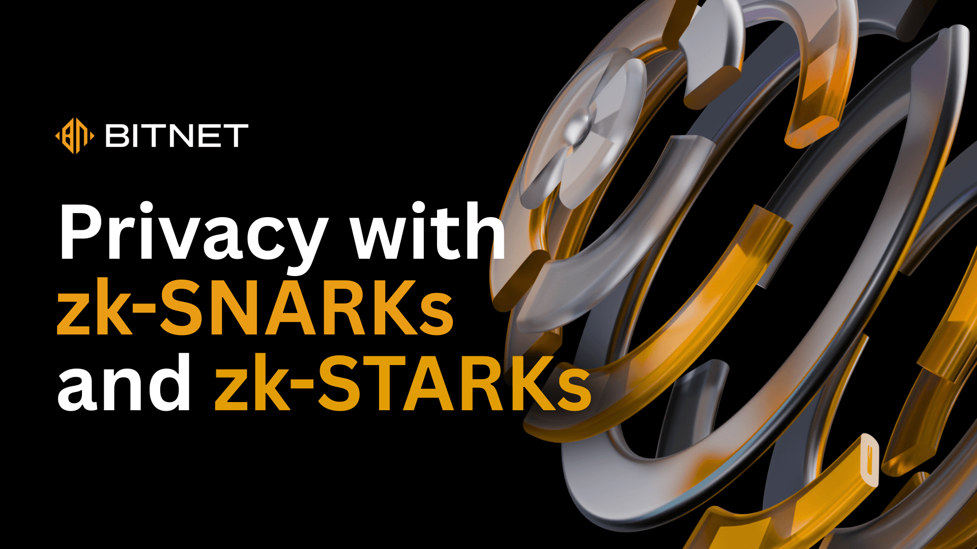 Privacy with zk-SNARKs and zk-STARKs on BitNetChain